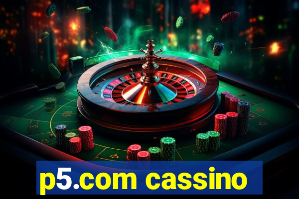 p5.com cassino